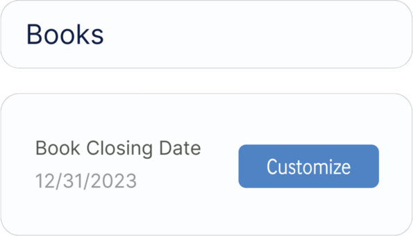 Control when your books are closed and when your reports are updated.